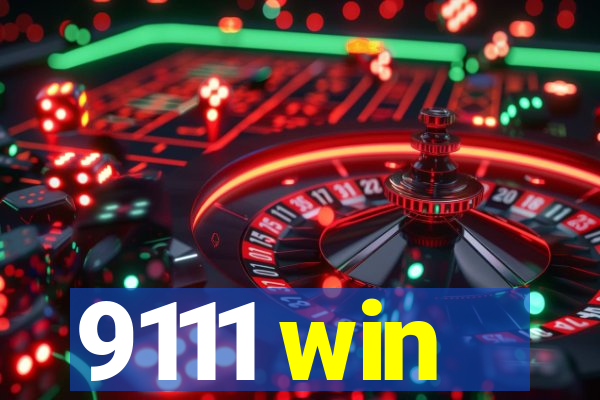 9111 win